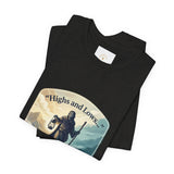 T‑Shirt — “Highs and Lows” Faith Graphic Tee ("Lord, You’re with me everywhere I go")