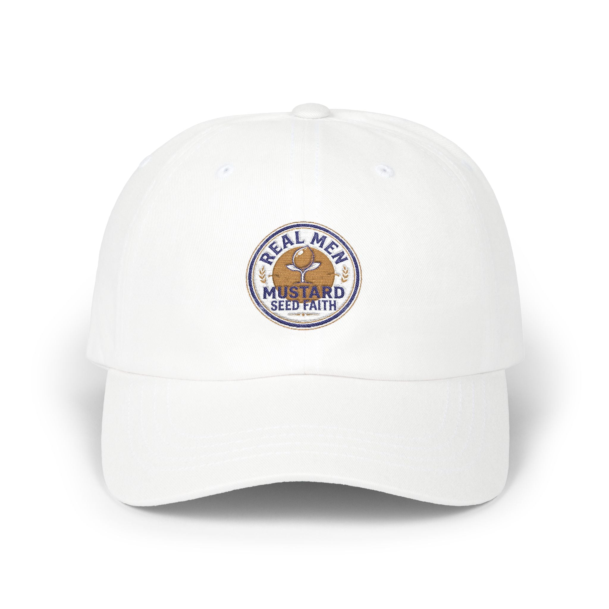 Dad Cap — "Real Men Have Mustard Seed Faith" Embroidered Patch Baseball Hat