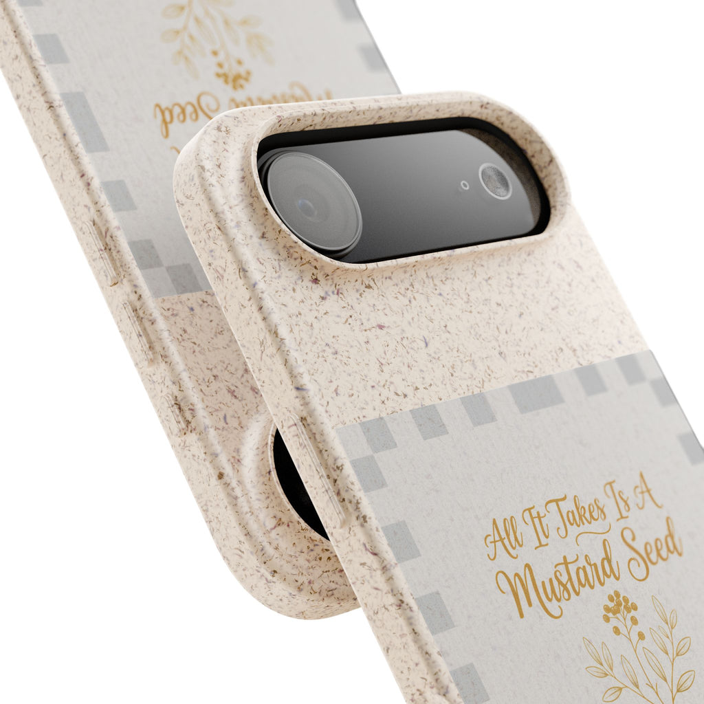 Biodegradable Phone Case — “All It Takes Is A Mustard Seed” Floral Design