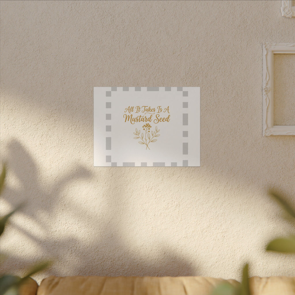 Matte Canvas Wall Art — "All It Takes Is A Mustard Seed" Inspirational Quote Print