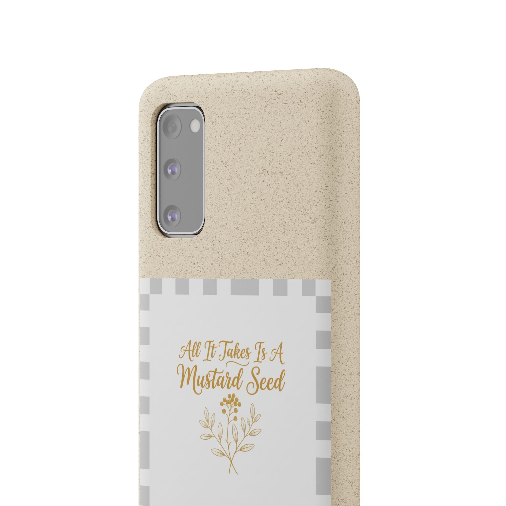 Biodegradable Phone Case — “All It Takes Is A Mustard Seed” Floral Design