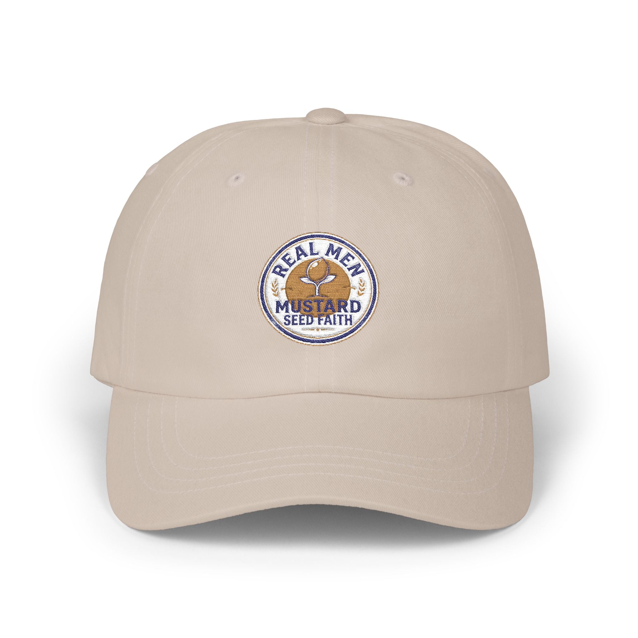 Dad Cap — "Real Men Have Mustard Seed Faith" Embroidered Patch Baseball Hat