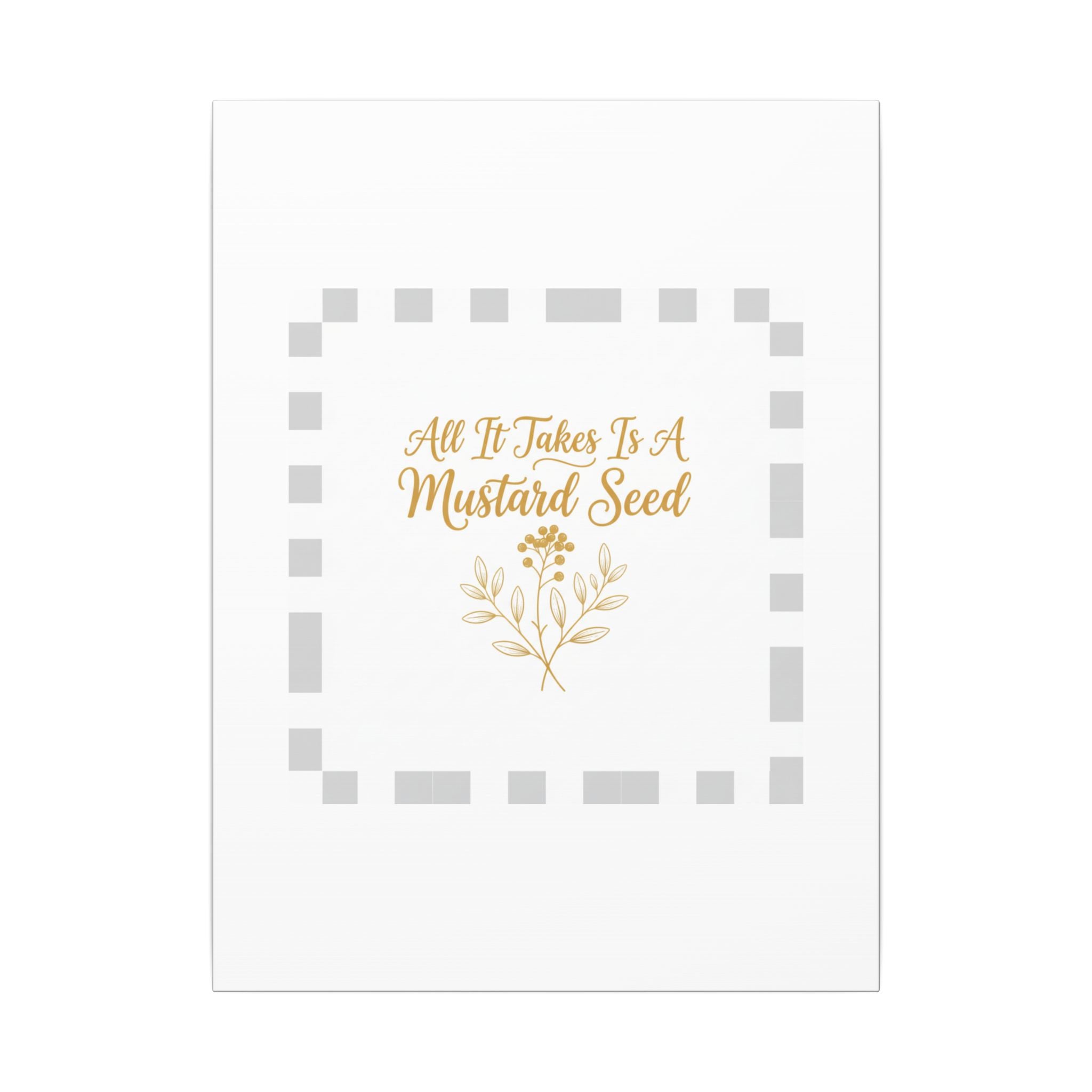Christian Canvas Wall Art — "All It Takes Is A Mustard Seed" Inspirational Bible Quote Print