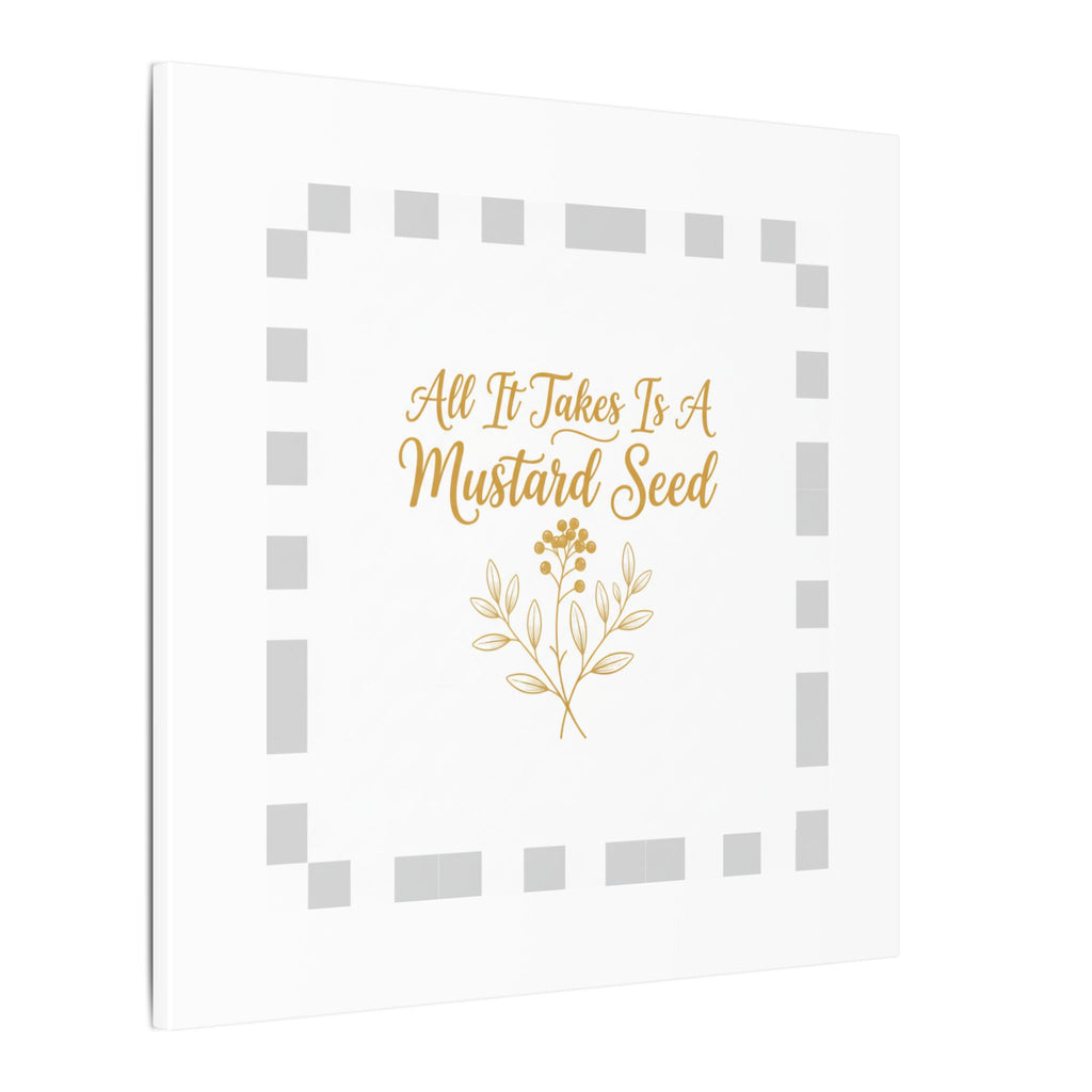 Matte Canvas Wall Art — "All It Takes Is A Mustard Seed" Inspirational Quote Print