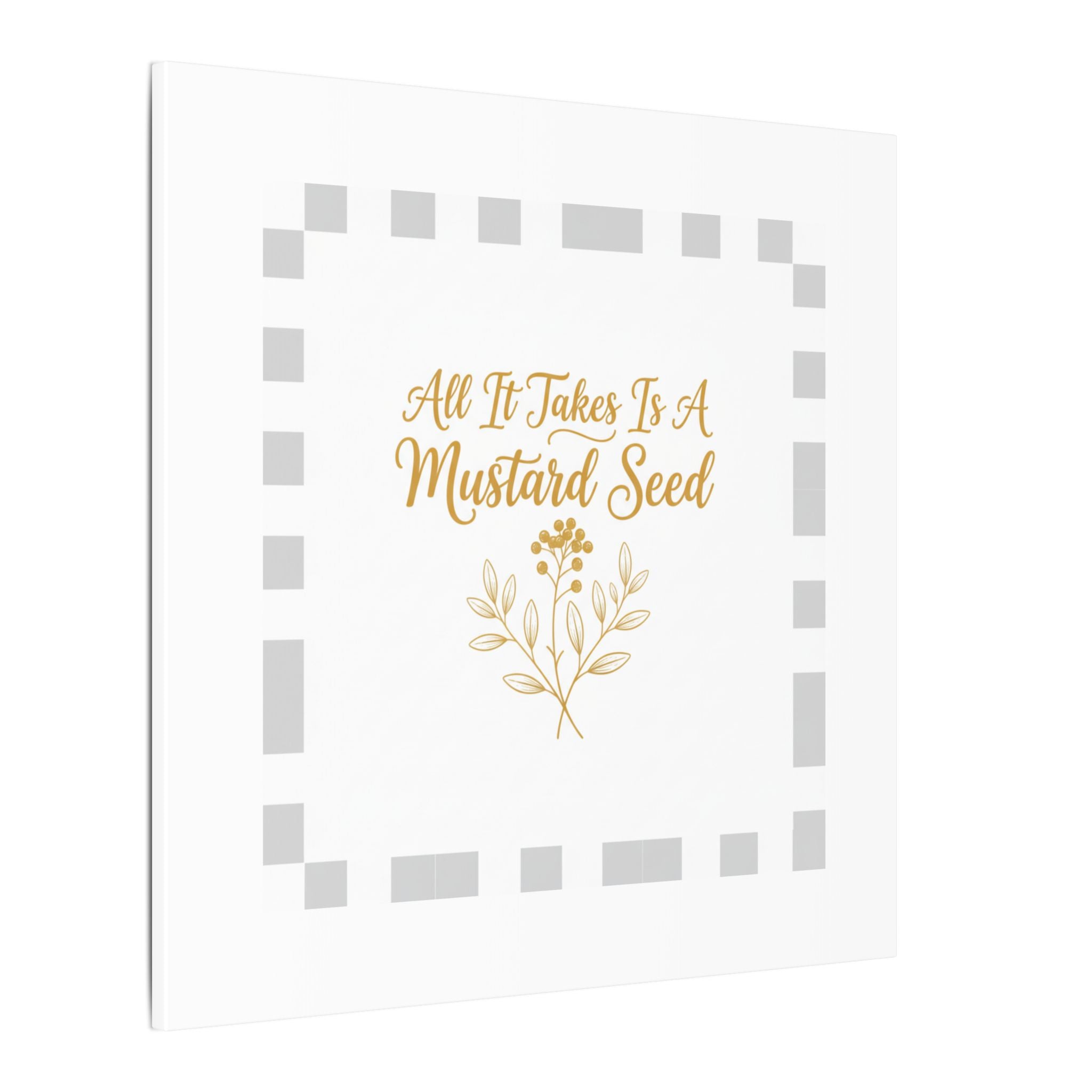 Matte Canvas Wall Art — "All It Takes Is A Mustard Seed" Inspirational Quote Print