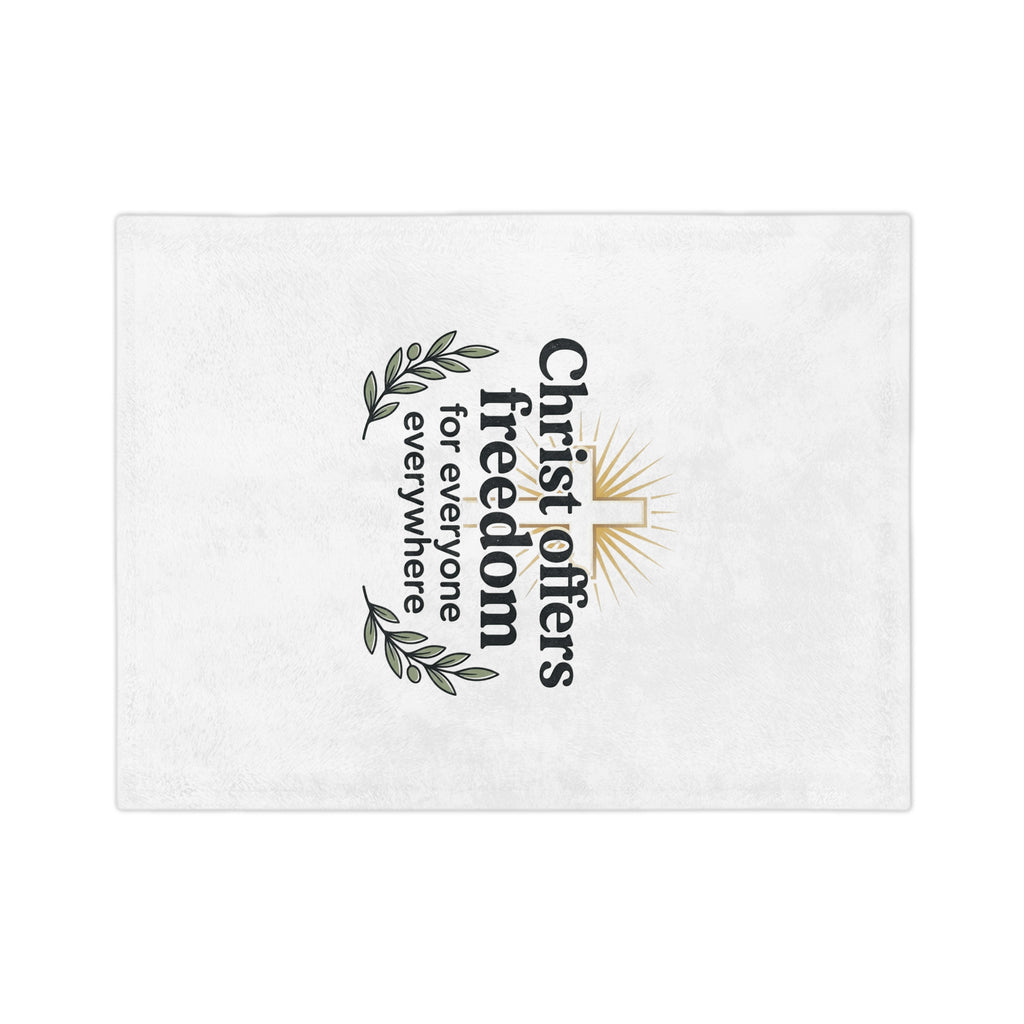 Christian Freedom Velveteen Blanket – "Christ Offers Freedom for Everyone Everywhere" Microfiber Throw