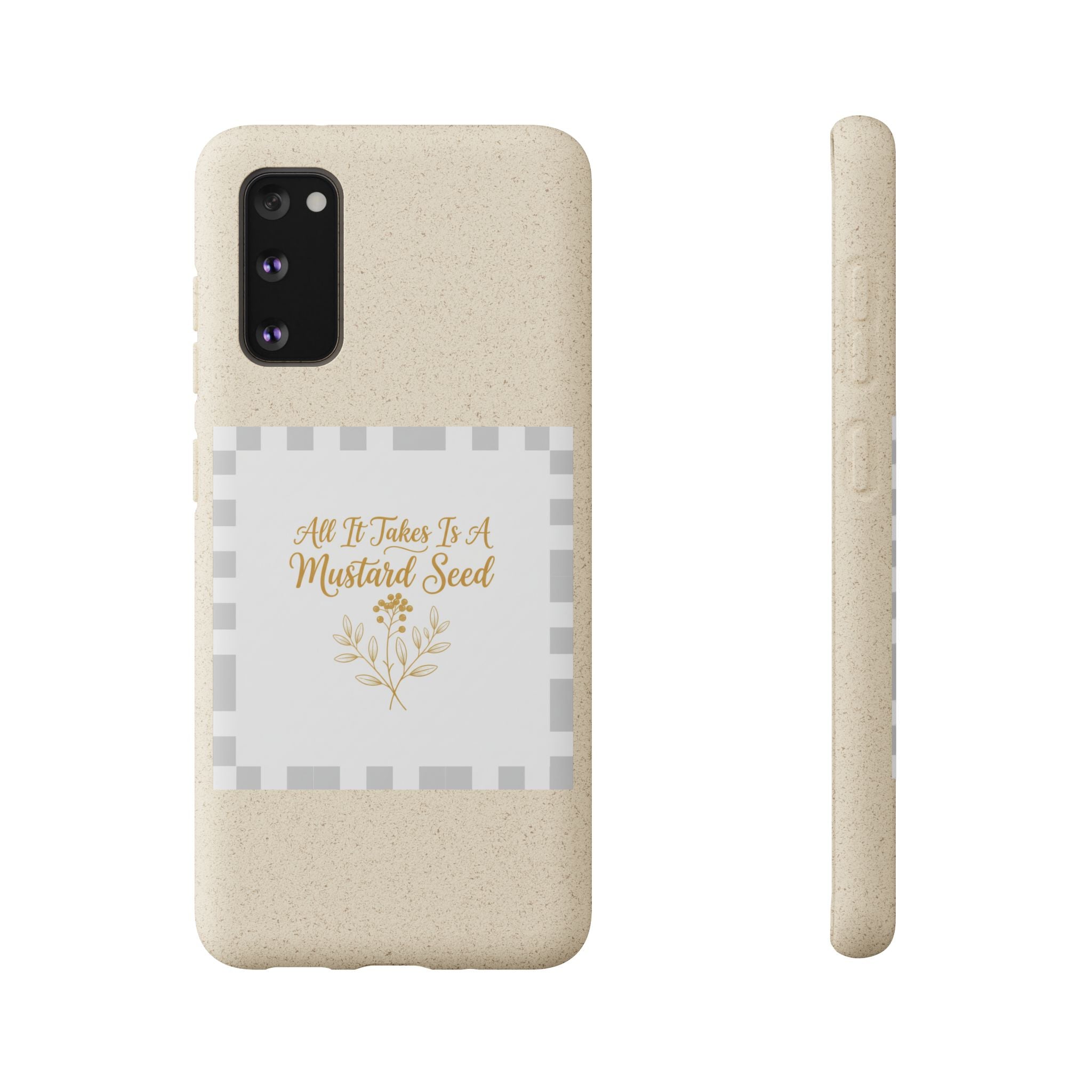 Biodegradable Phone Case — “All It Takes Is A Mustard Seed” Floral Design
