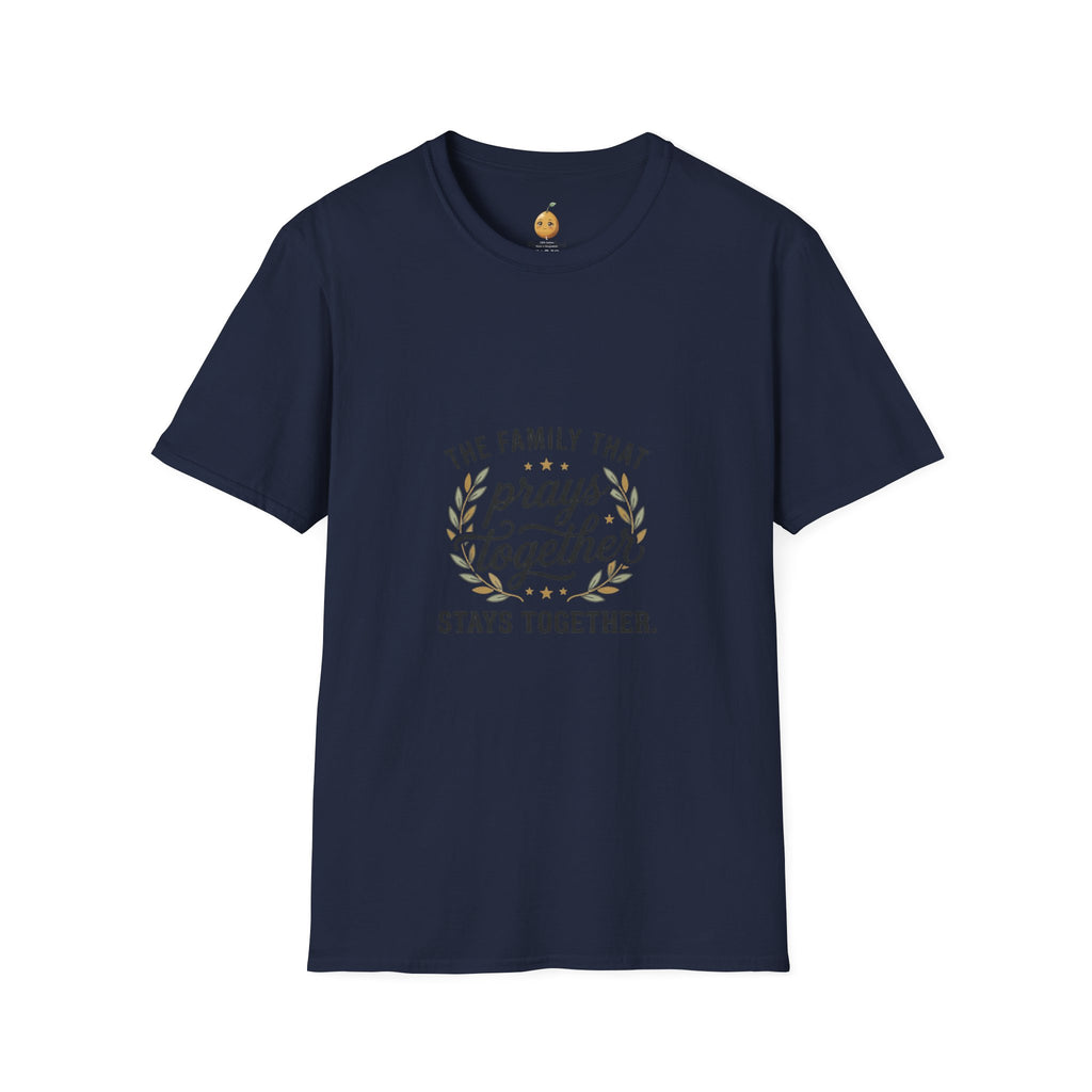Prayer Family T-Shirt — “The Family That Prays Together” Faith Tee
