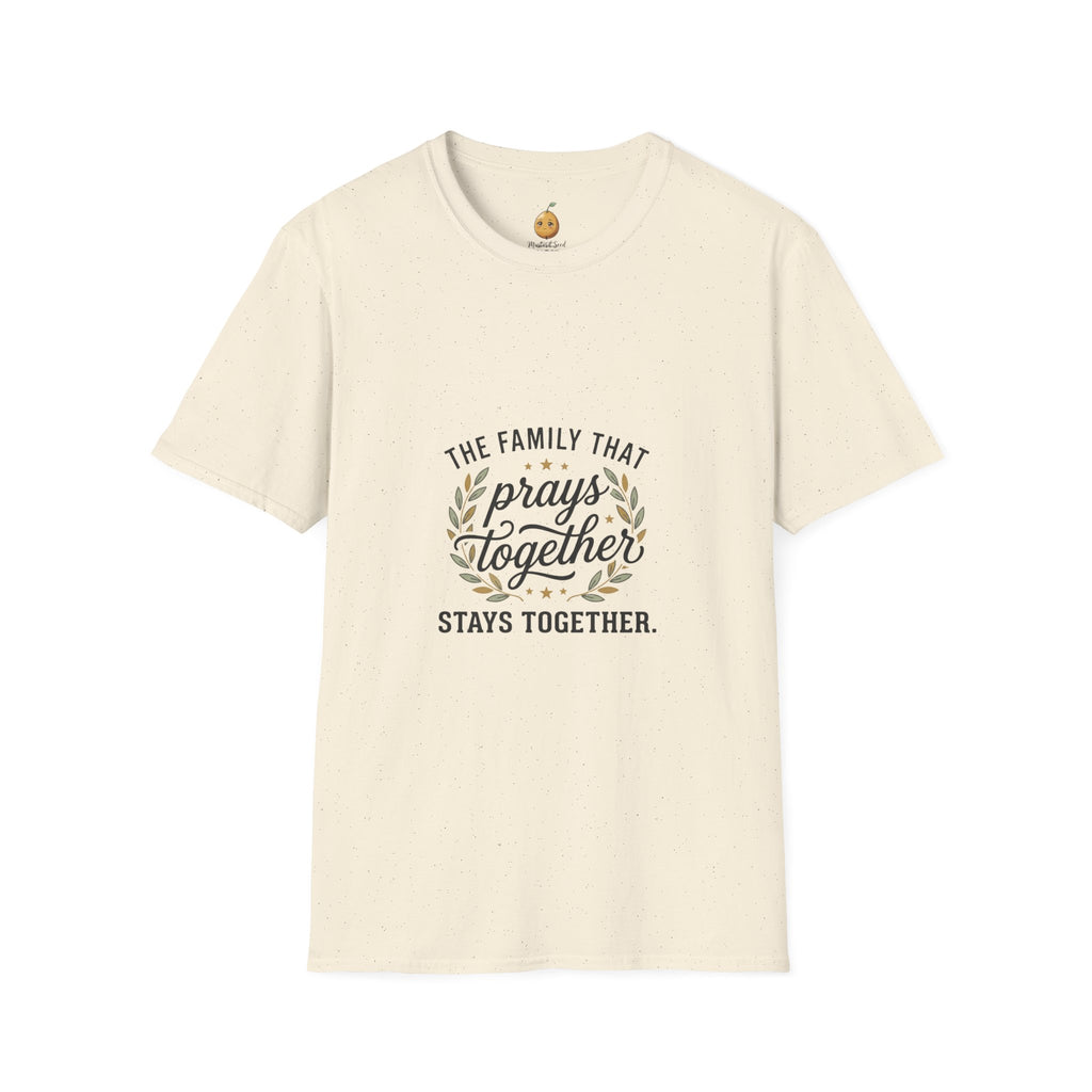 Prayer Family T-Shirt — “The Family That Prays Together” Faith Tee