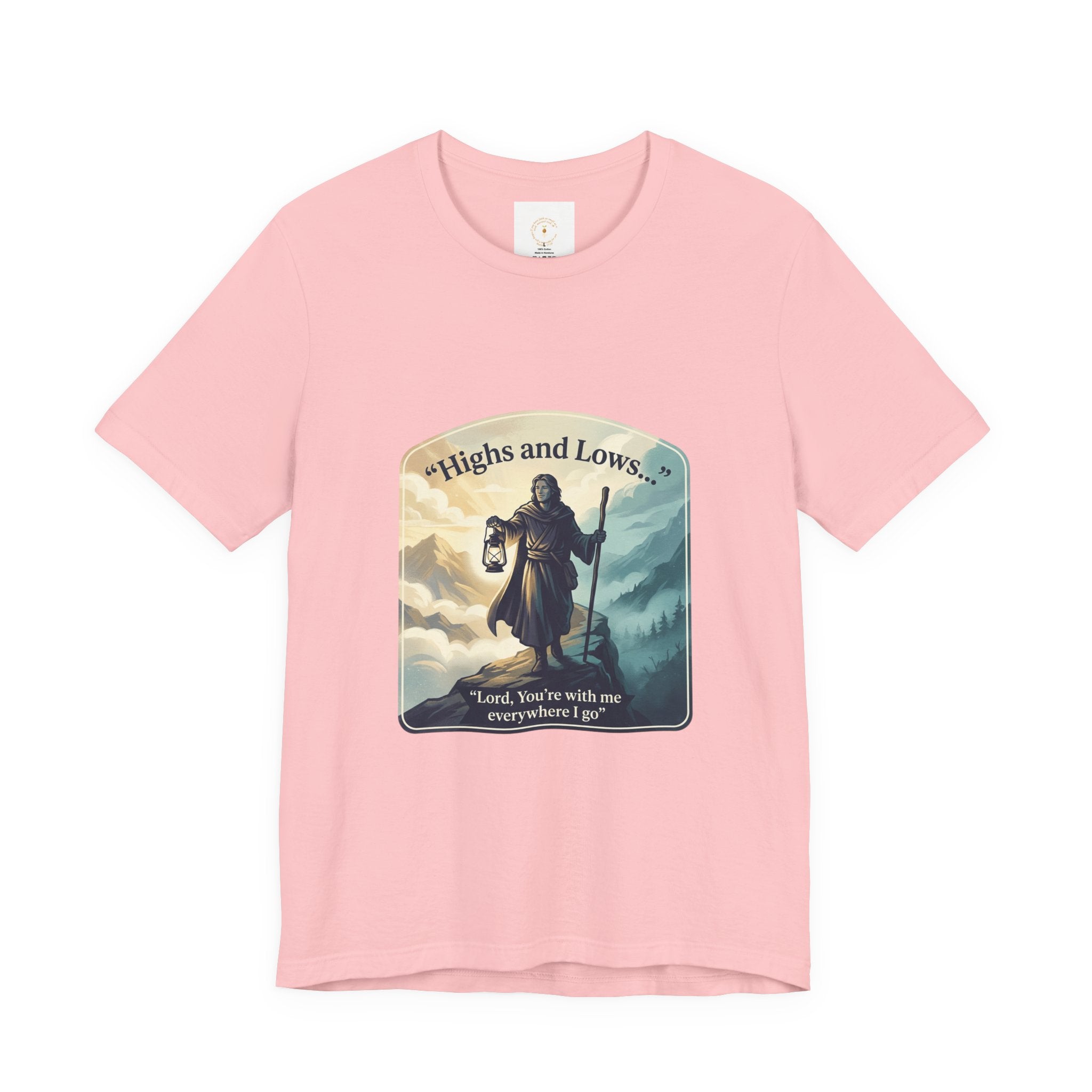 T‑Shirt — “Highs and Lows” Faith Graphic Tee ("Lord, You’re with me everywhere I go")