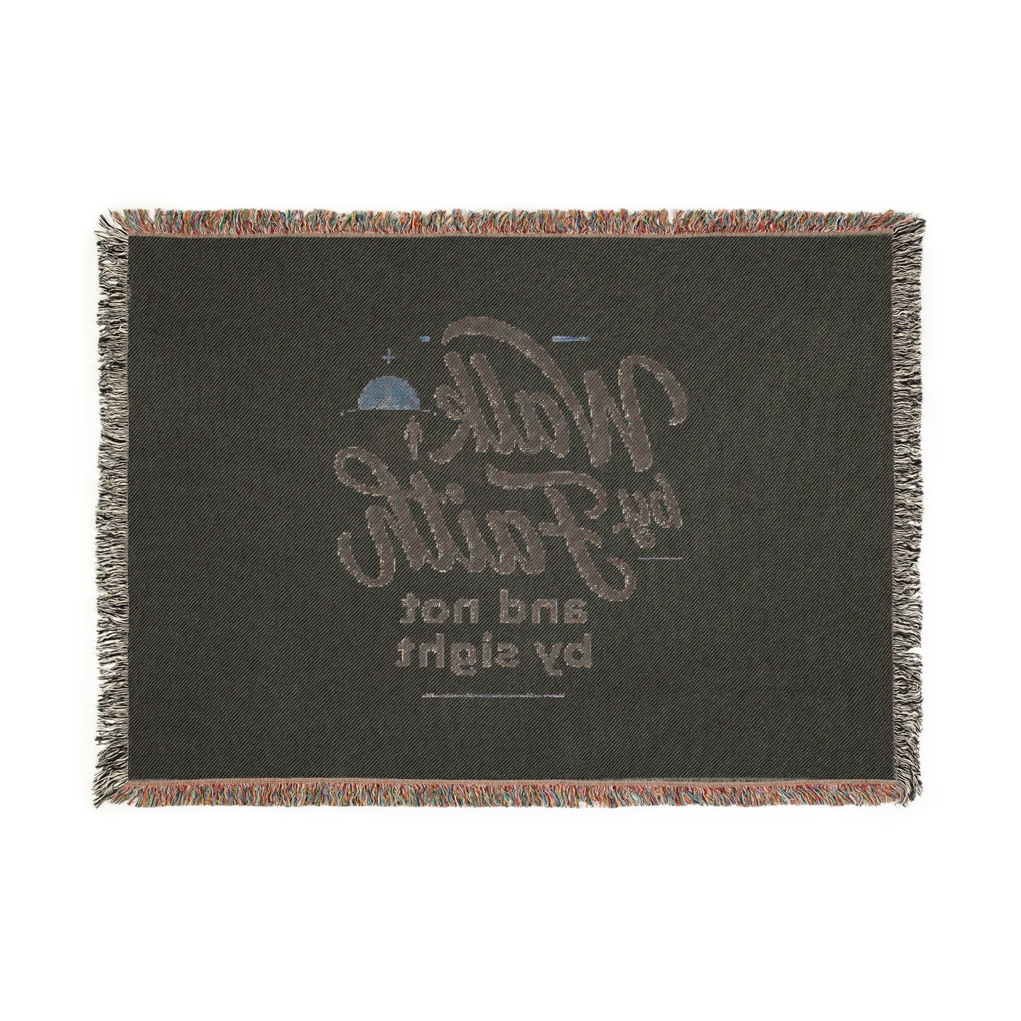 Woven Blanket — “Walk by Faith and Not by Sight” Inspirational Throw