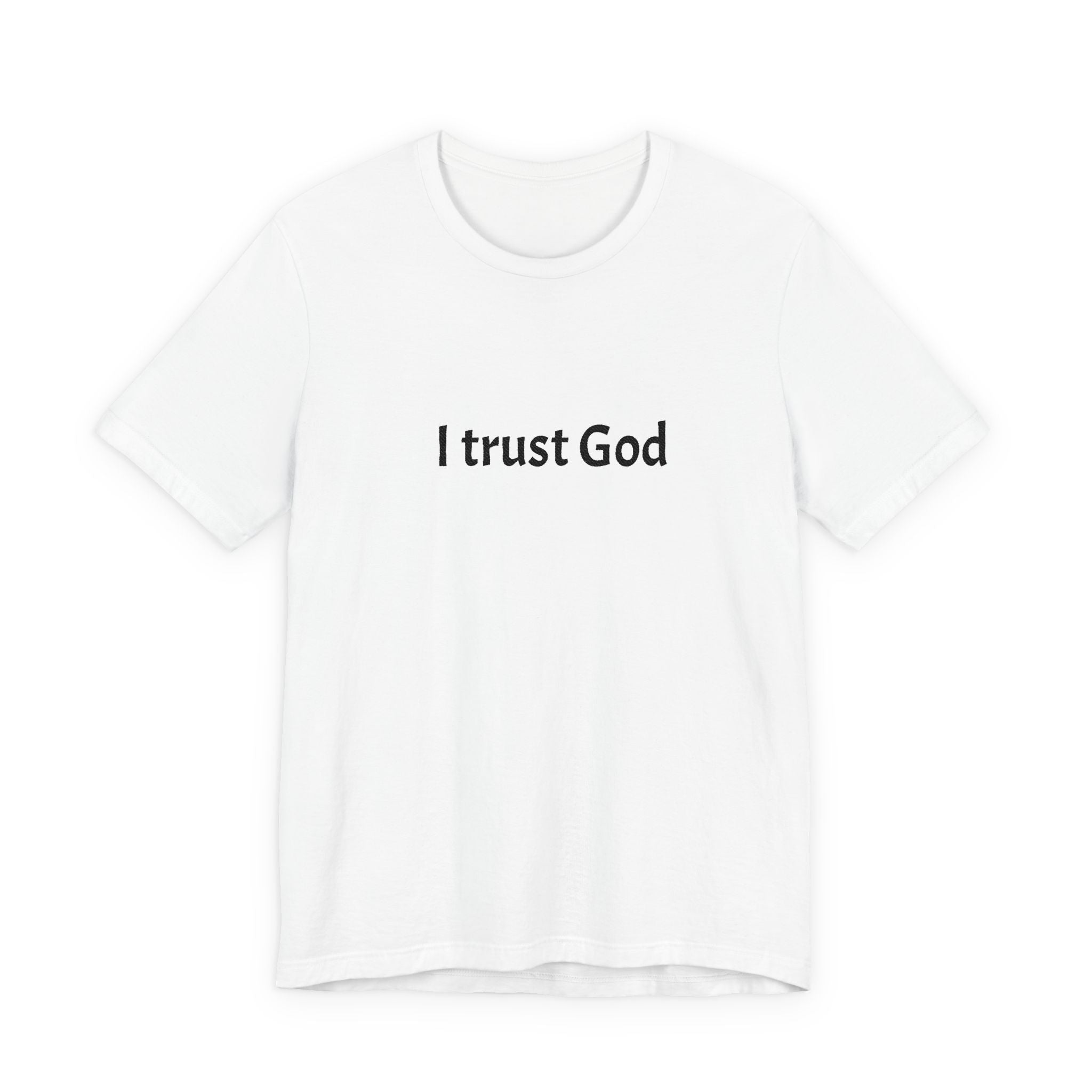 I Trust God Tee — Minimalist Christian Faith T-Shirt