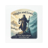 Highs and Lows Car Magnet — "Lord, You’re with me everywhere I go" Religious Faith Vehicle Magnet