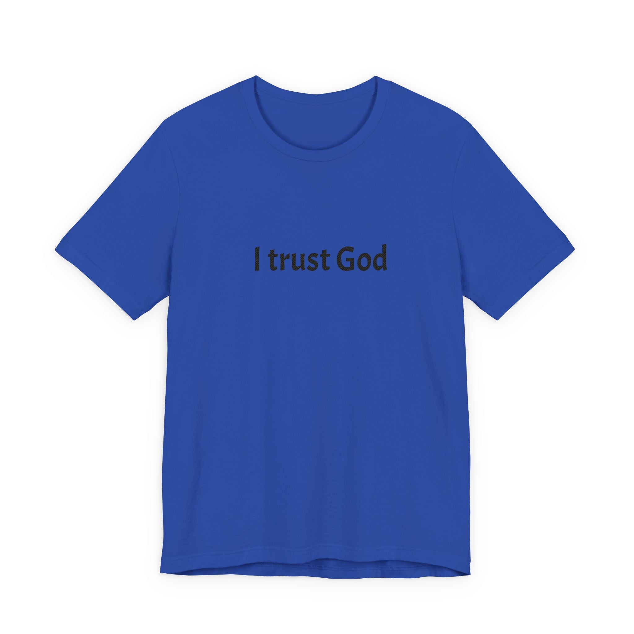 I Trust God Tee — Minimalist Christian Faith T-Shirt