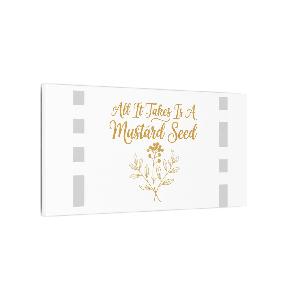 Matte Canvas Wall Art — "All It Takes Is A Mustard Seed" Inspirational Quote Print