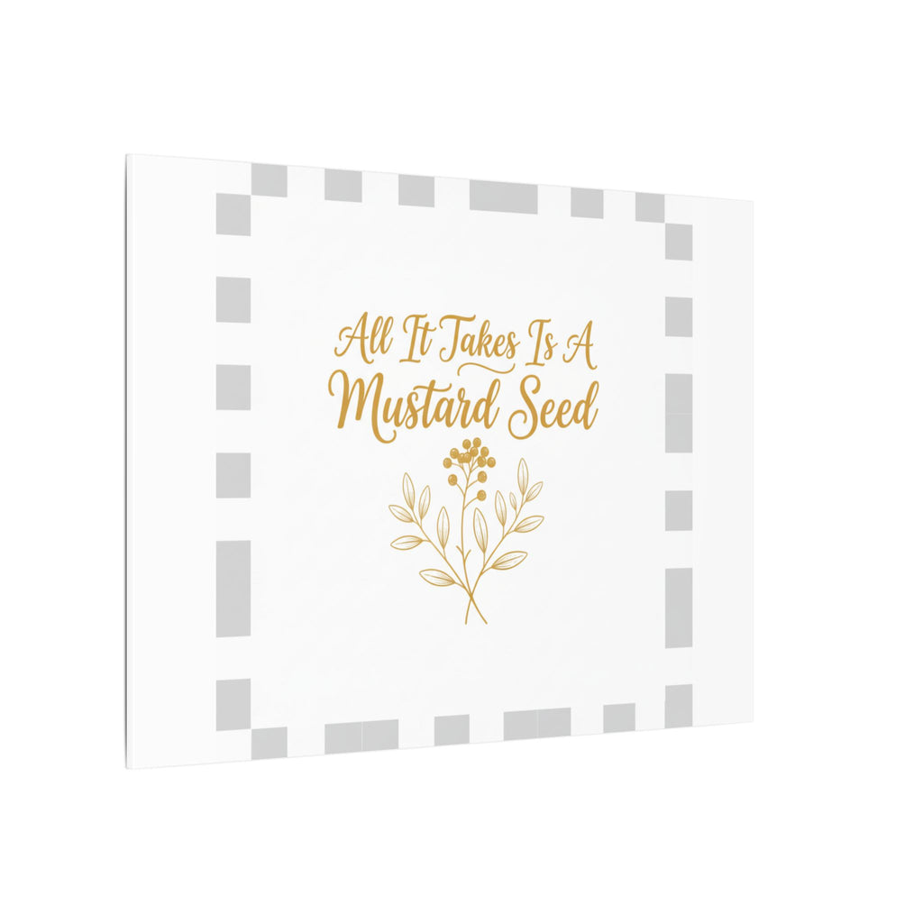 Matte Canvas Wall Art — "All It Takes Is A Mustard Seed" Inspirational Quote Print