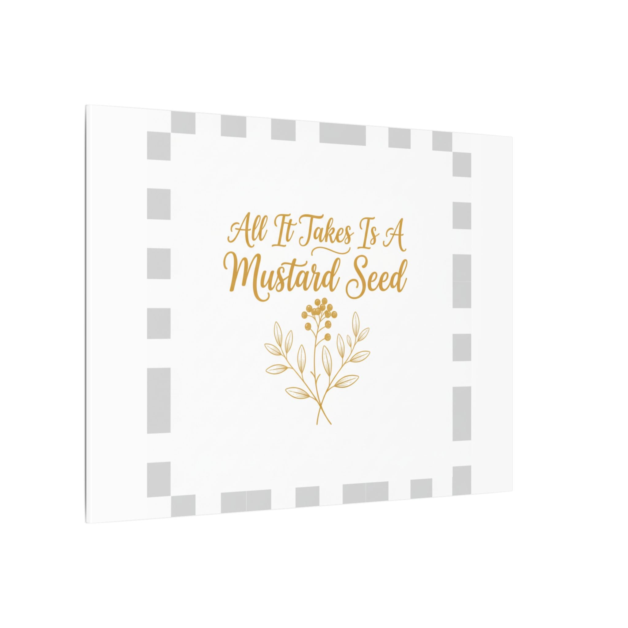 Matte Canvas Wall Art — "All It Takes Is A Mustard Seed" Inspirational Quote Print