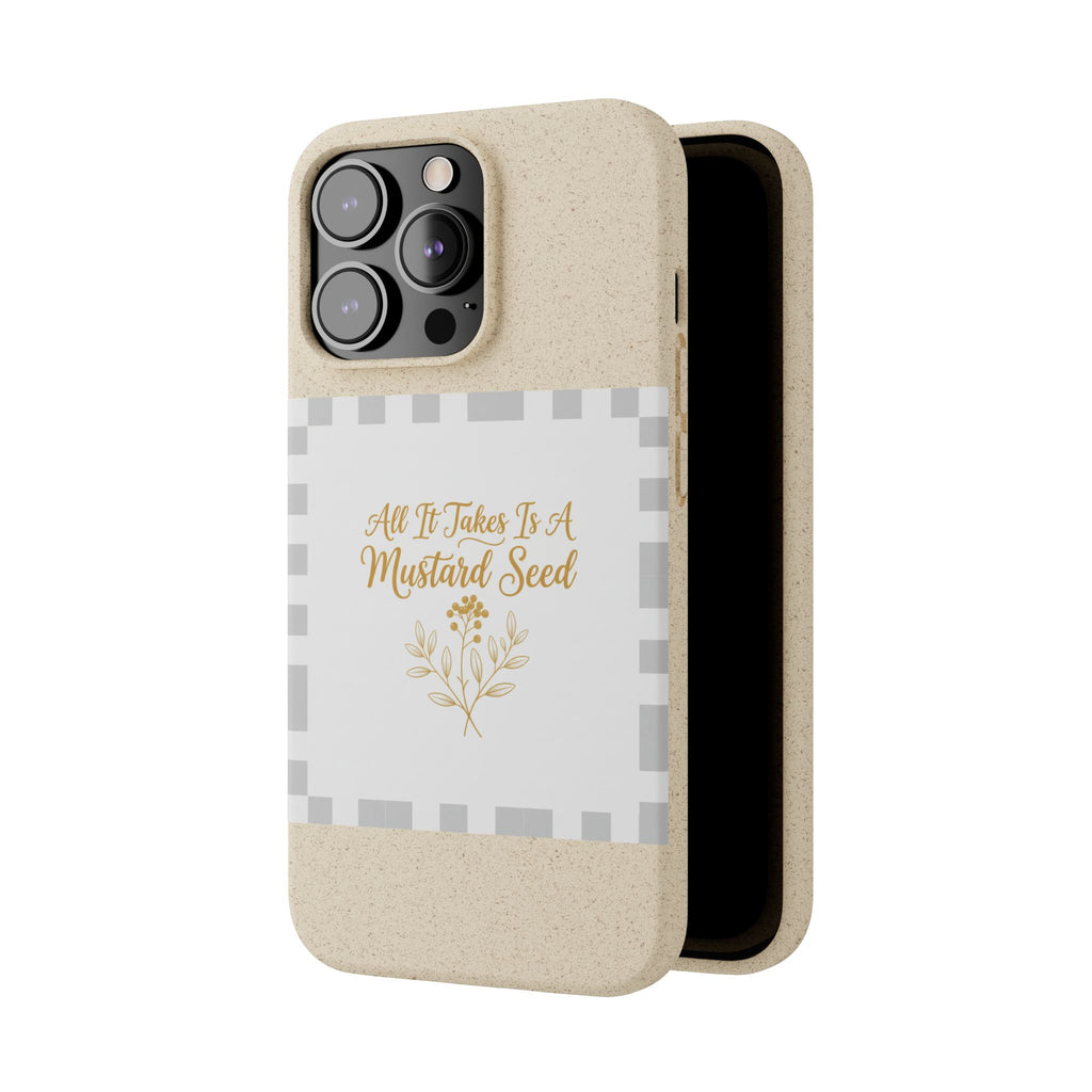 Biodegradable Phone Case — “All It Takes Is A Mustard Seed” Floral Design