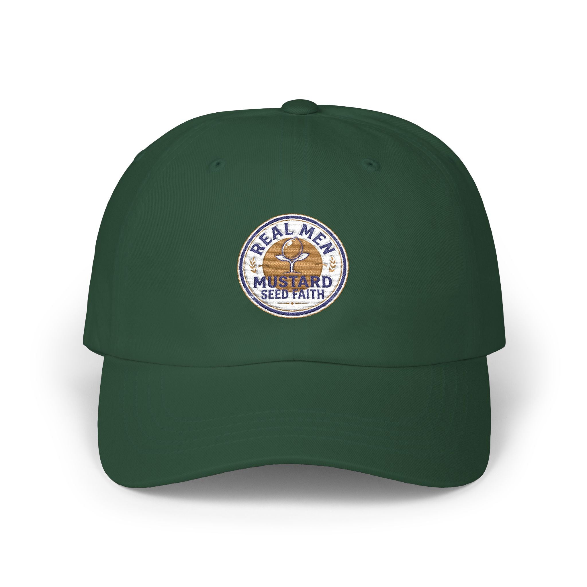 Dad Cap — "Real Men Have Mustard Seed Faith" Embroidered Patch Baseball Hat