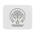 Faith Mustard Seed Mouse Pad — Inspirational Christian Desk Mat