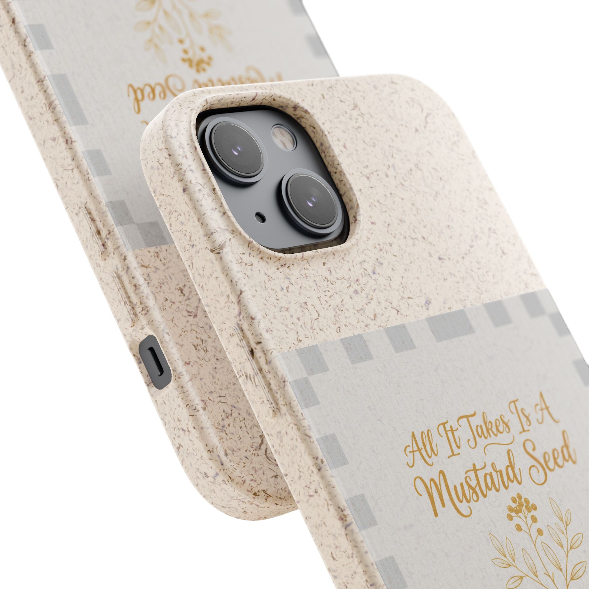 Biodegradable Phone Case — “All It Takes Is A Mustard Seed” Floral Design