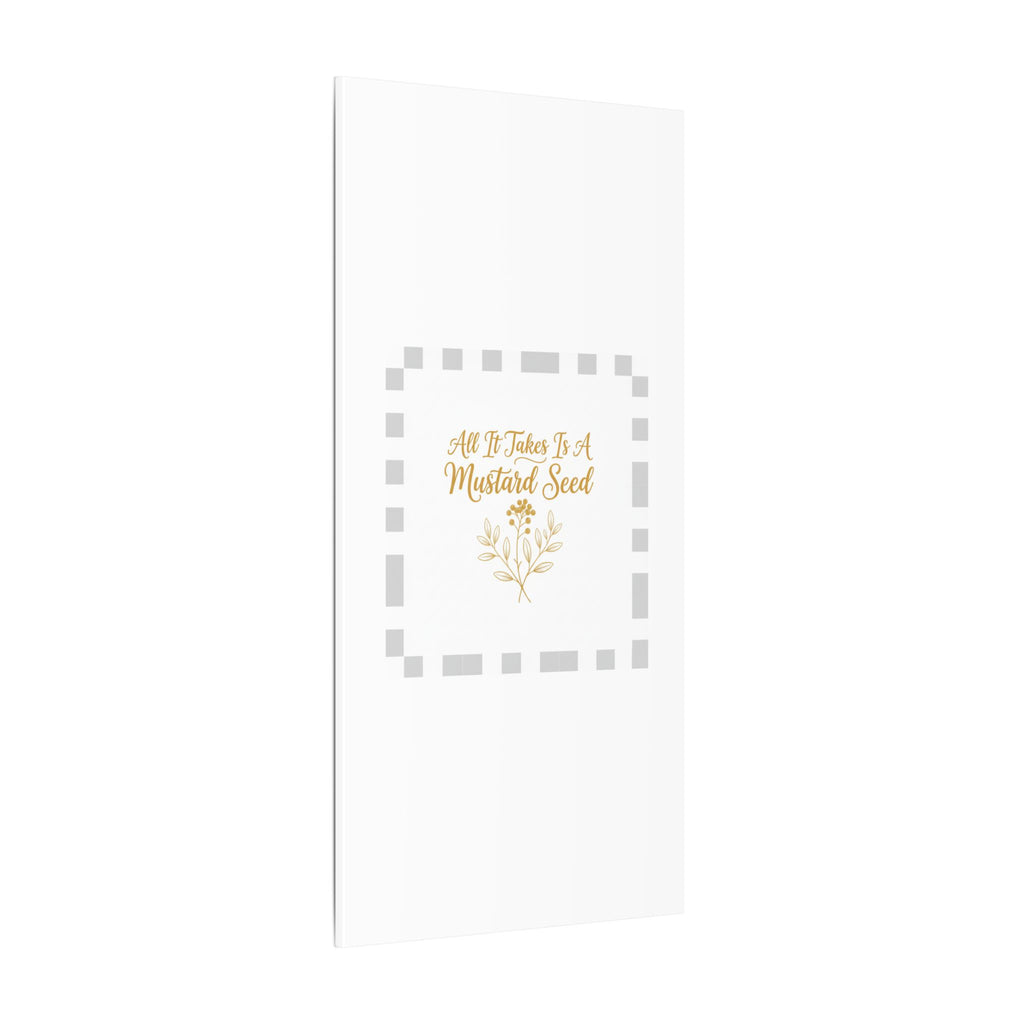 Matte Canvas Wall Art — "All It Takes Is A Mustard Seed" Inspirational Quote Print