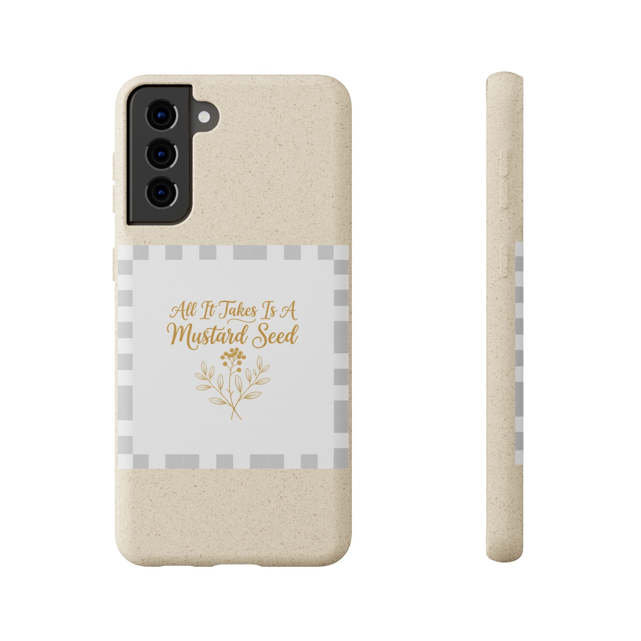Biodegradable Phone Case — “All It Takes Is A Mustard Seed” Floral Design