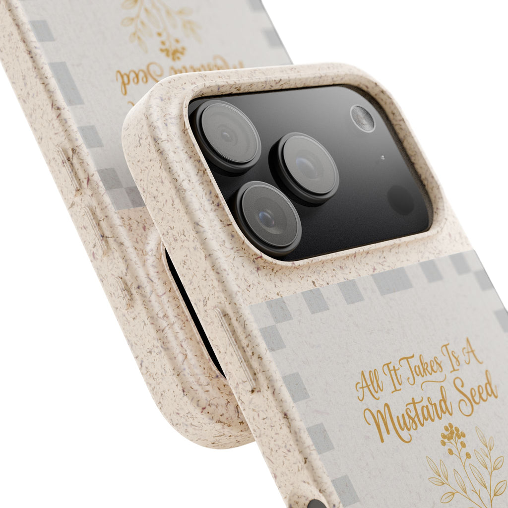 Biodegradable Phone Case — “All It Takes Is A Mustard Seed” Floral Design
