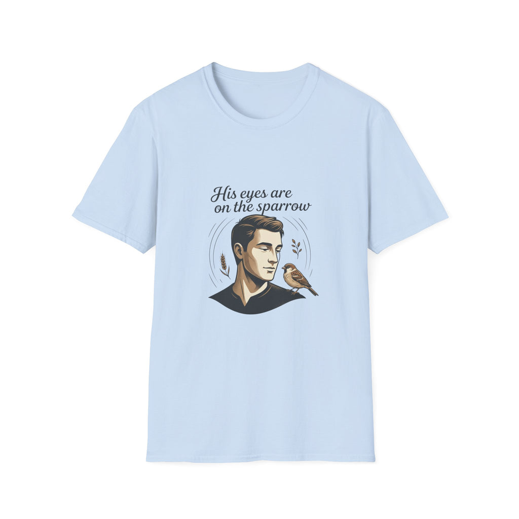 T-Shirt — "His Eyes Are on the Sparrow" Inspirational Faith Graphic