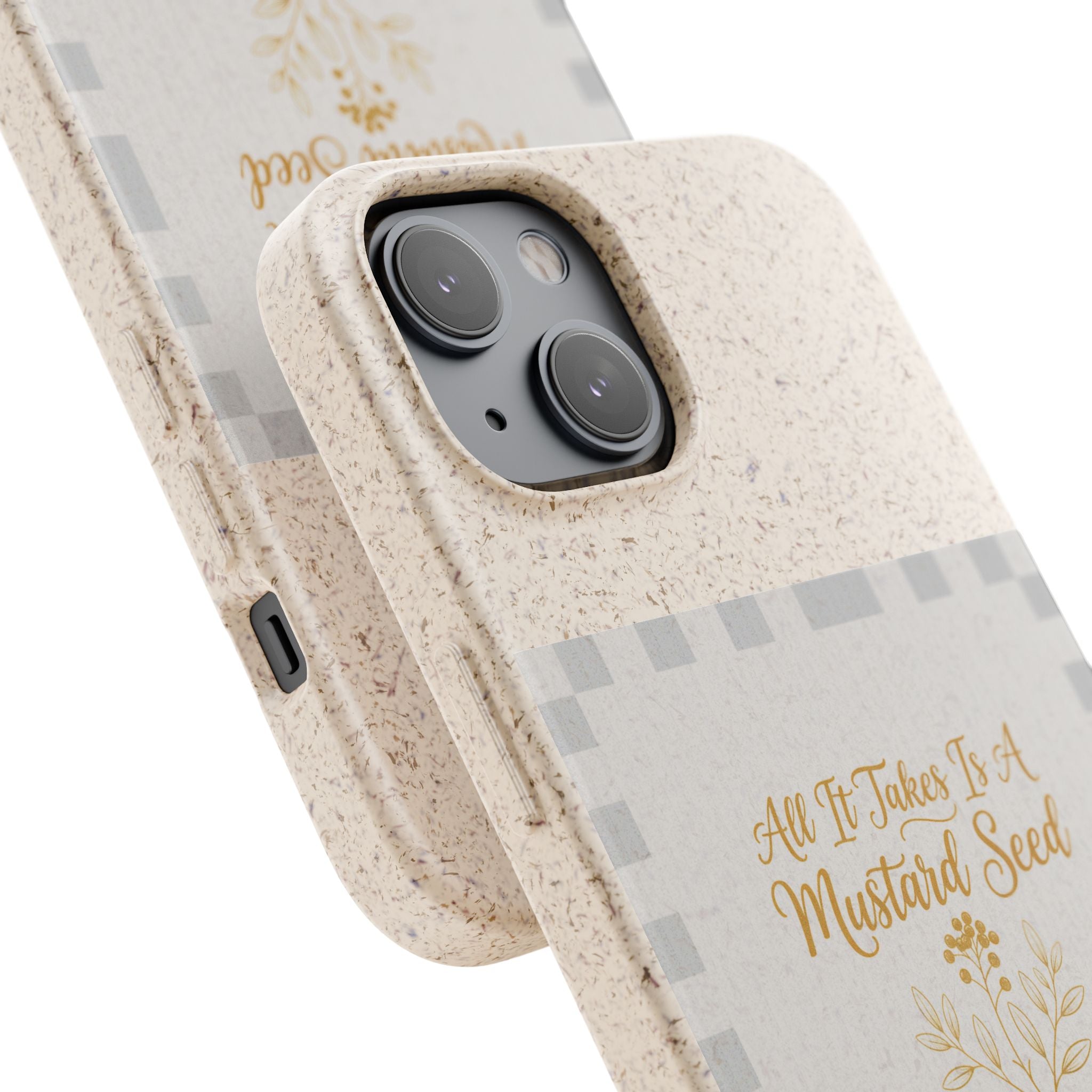 Biodegradable Phone Case — “All It Takes Is A Mustard Seed” Floral Design