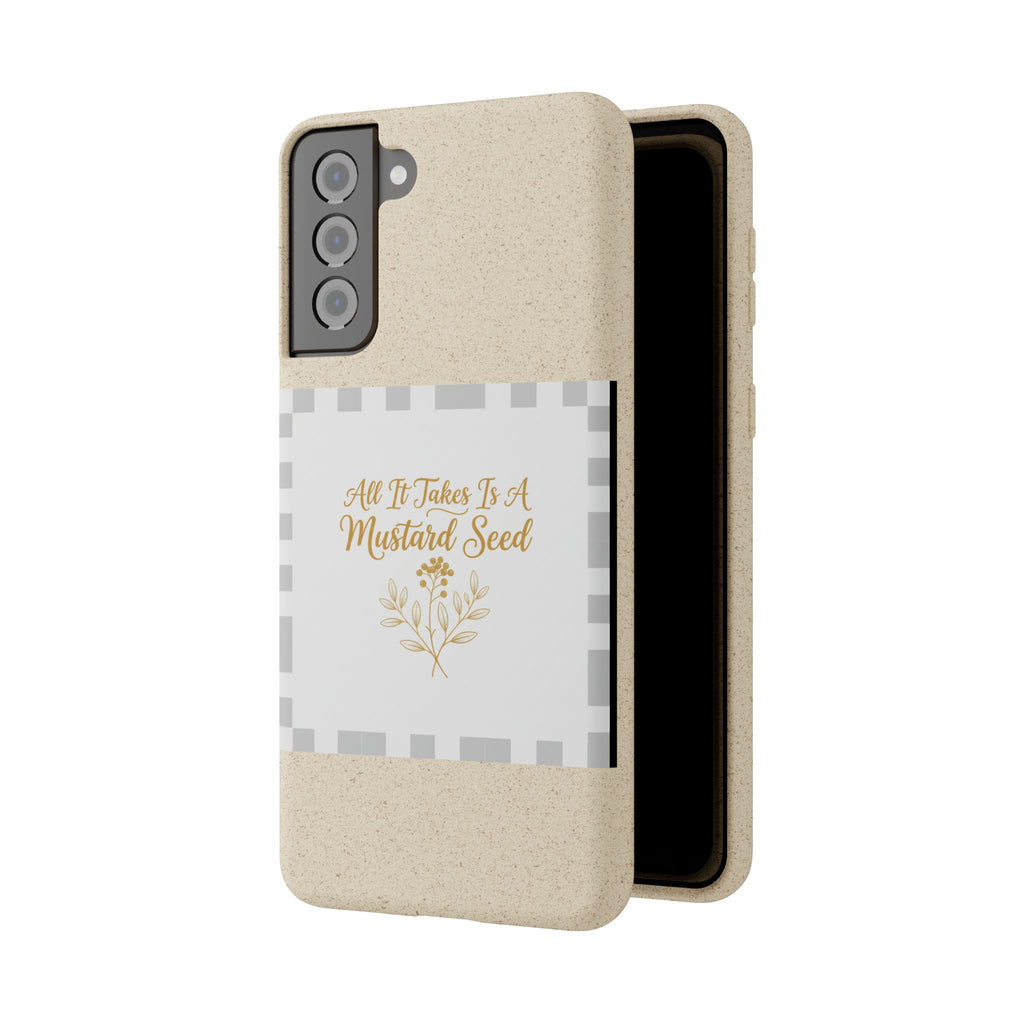 Biodegradable Phone Case — “All It Takes Is A Mustard Seed” Floral Design