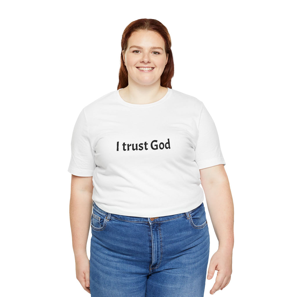 I Trust God Tee — Minimalist Christian Faith T-Shirt
