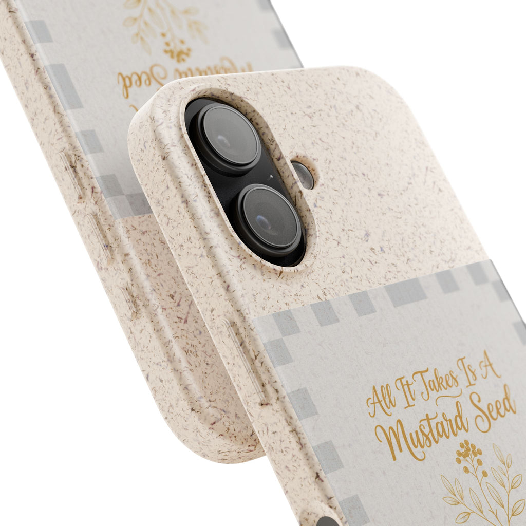 Biodegradable Phone Case — “All It Takes Is A Mustard Seed” Floral Design