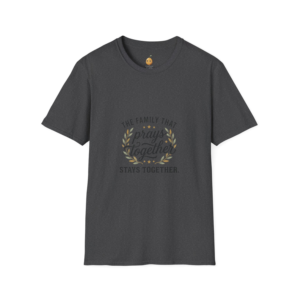 Prayer Family T-Shirt — “The Family That Prays Together” Faith Tee