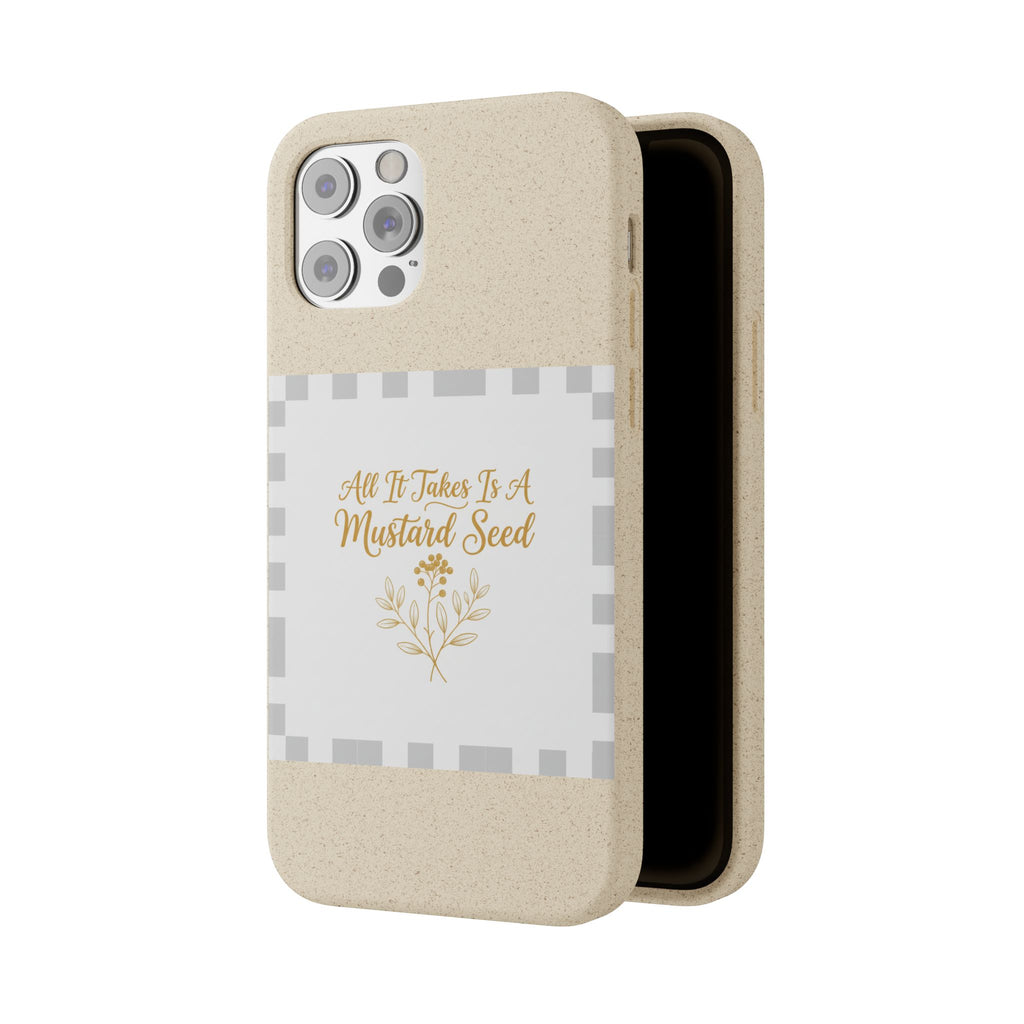 Biodegradable Phone Case — “All It Takes Is A Mustard Seed” Floral Design