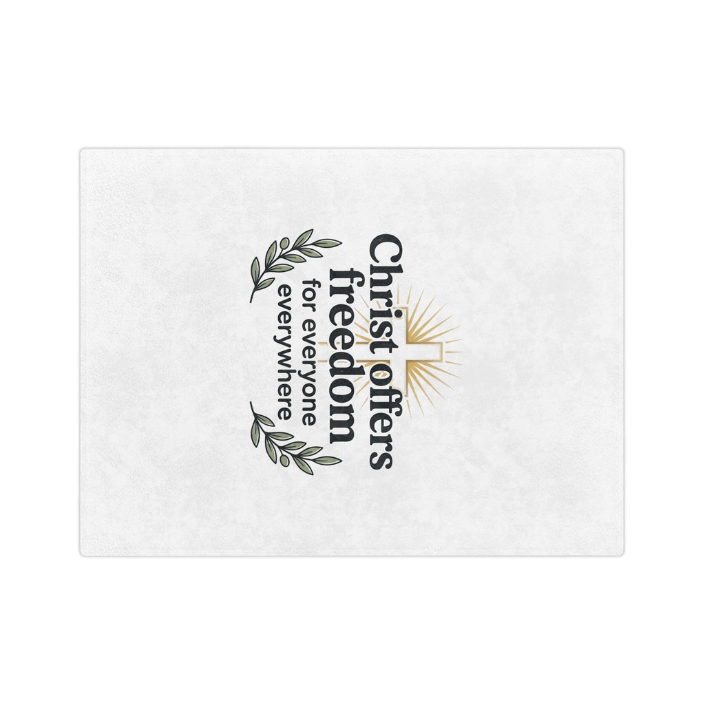 Christian Freedom Velveteen Blanket – "Christ Offers Freedom for Everyone Everywhere" Microfiber Throw