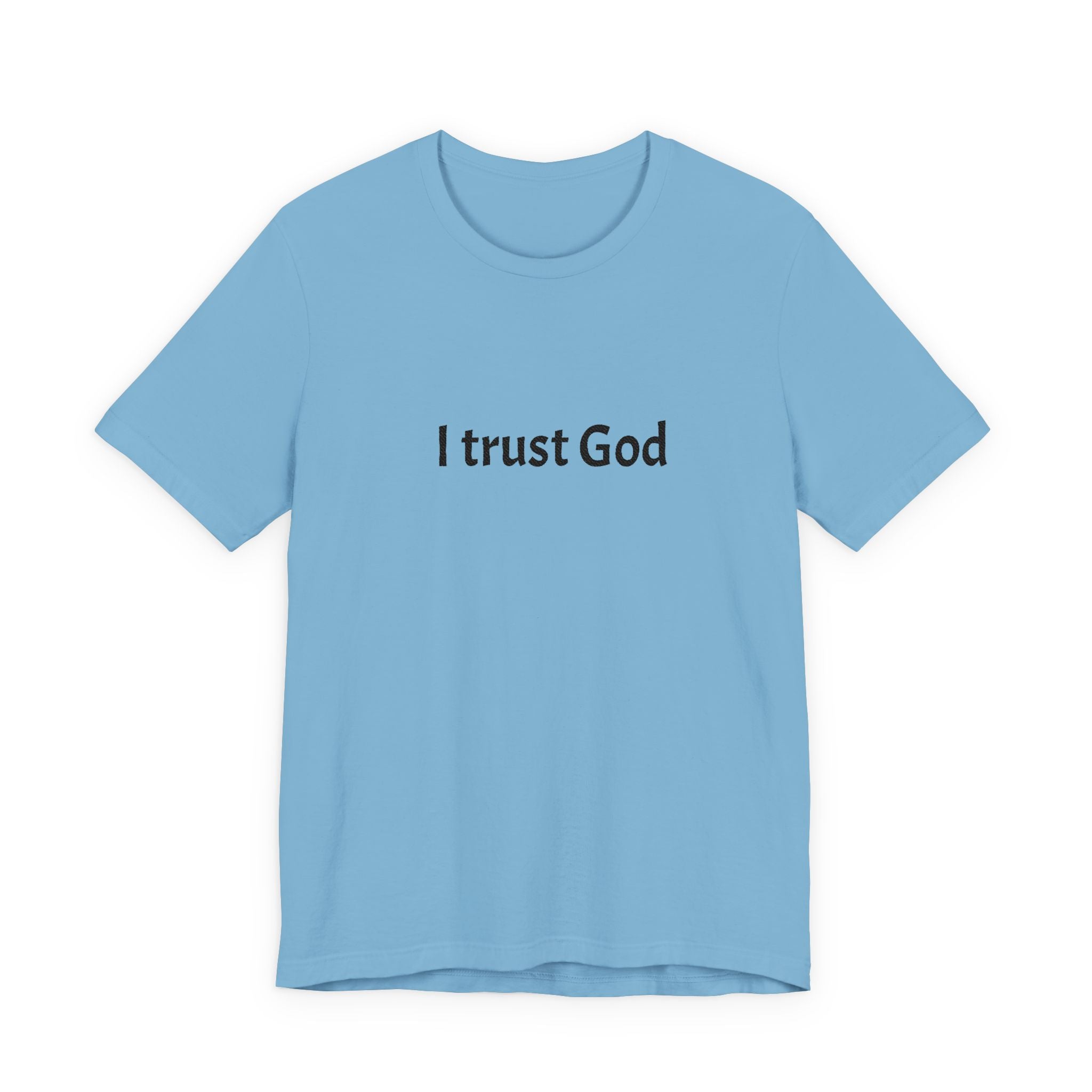 I Trust God Tee — Minimalist Christian Faith T-Shirt