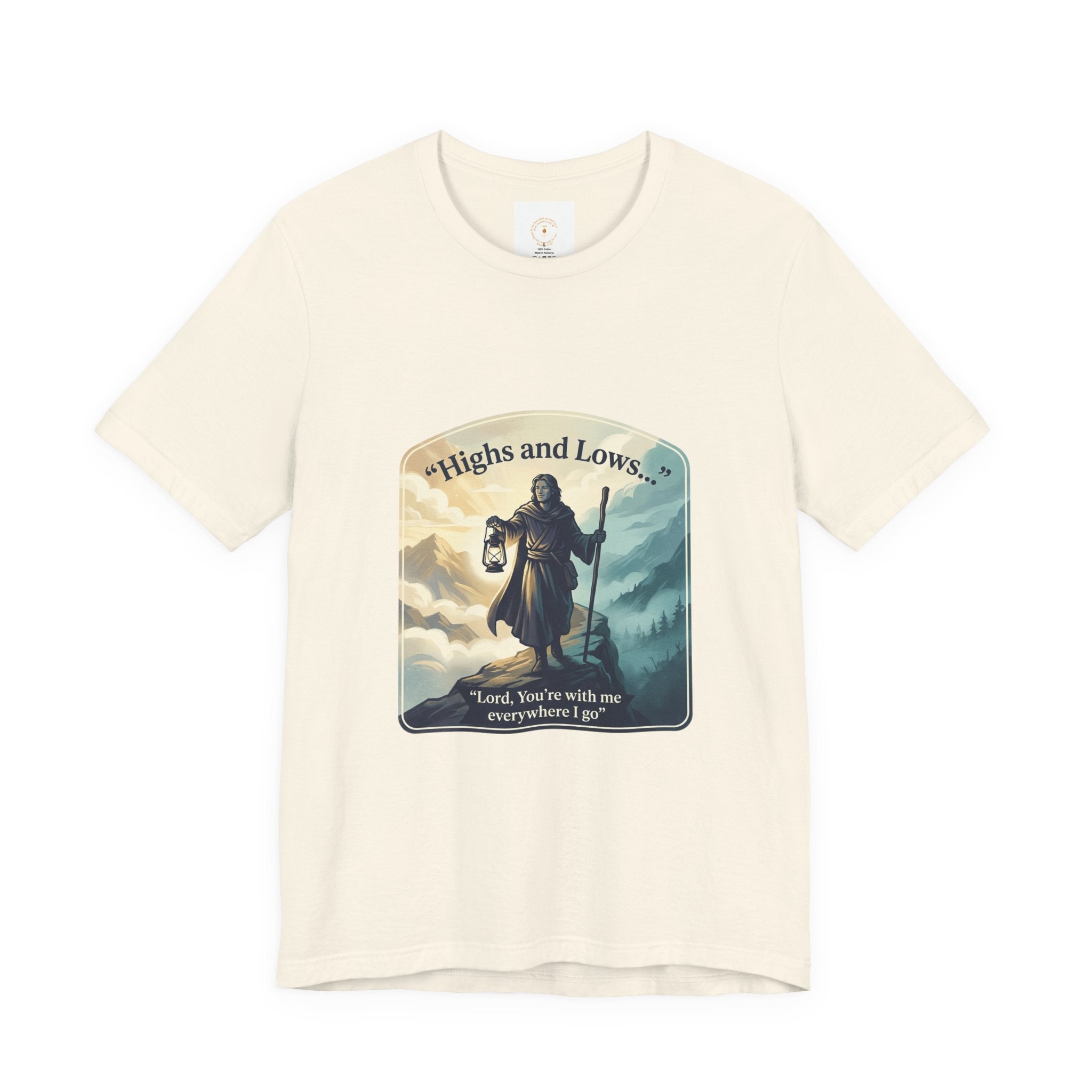 T‑Shirt — “Highs and Lows” Faith Graphic Tee ("Lord, You’re with me everywhere I go")