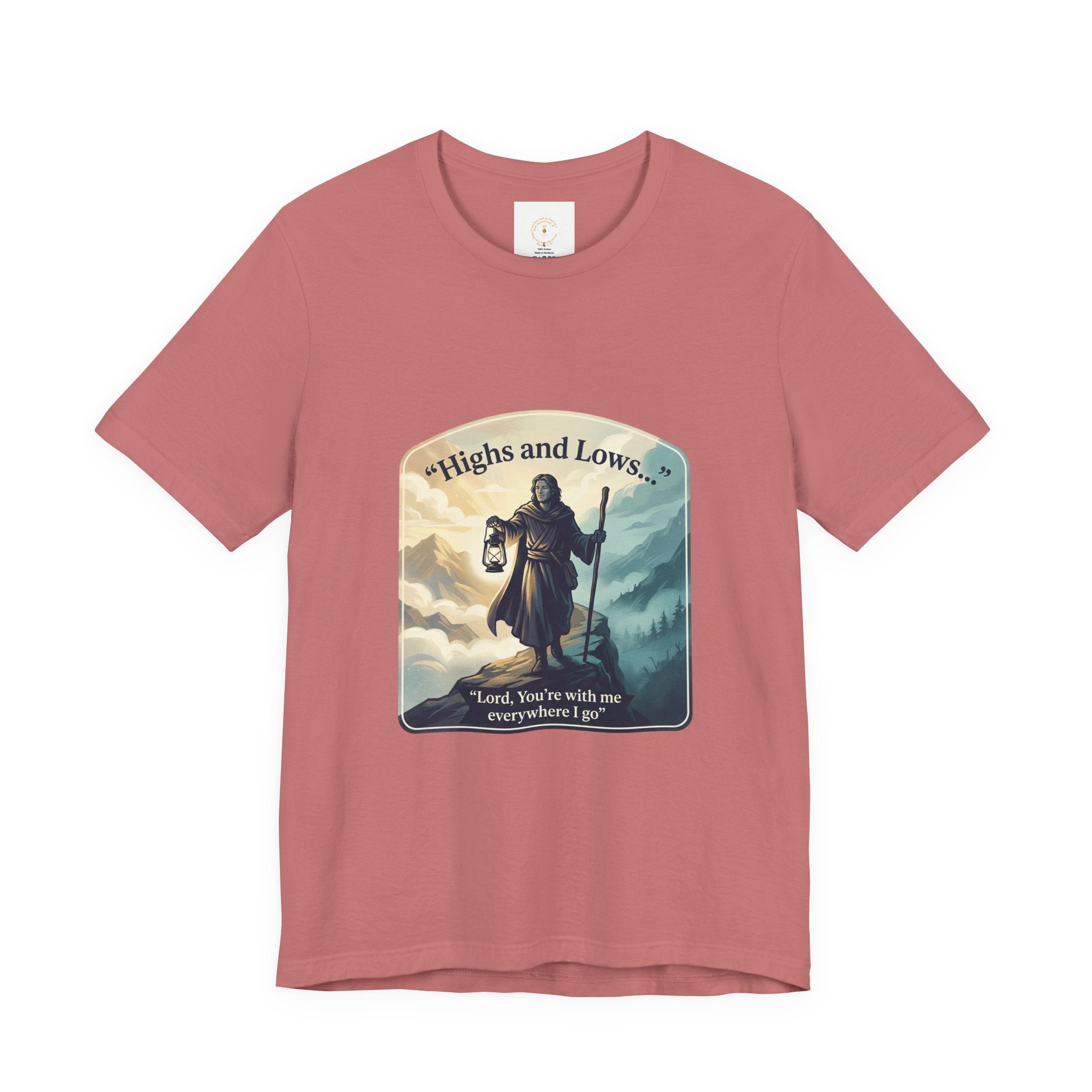 T‑Shirt — “Highs and Lows” Faith Graphic Tee ("Lord, You’re with me everywhere I go")