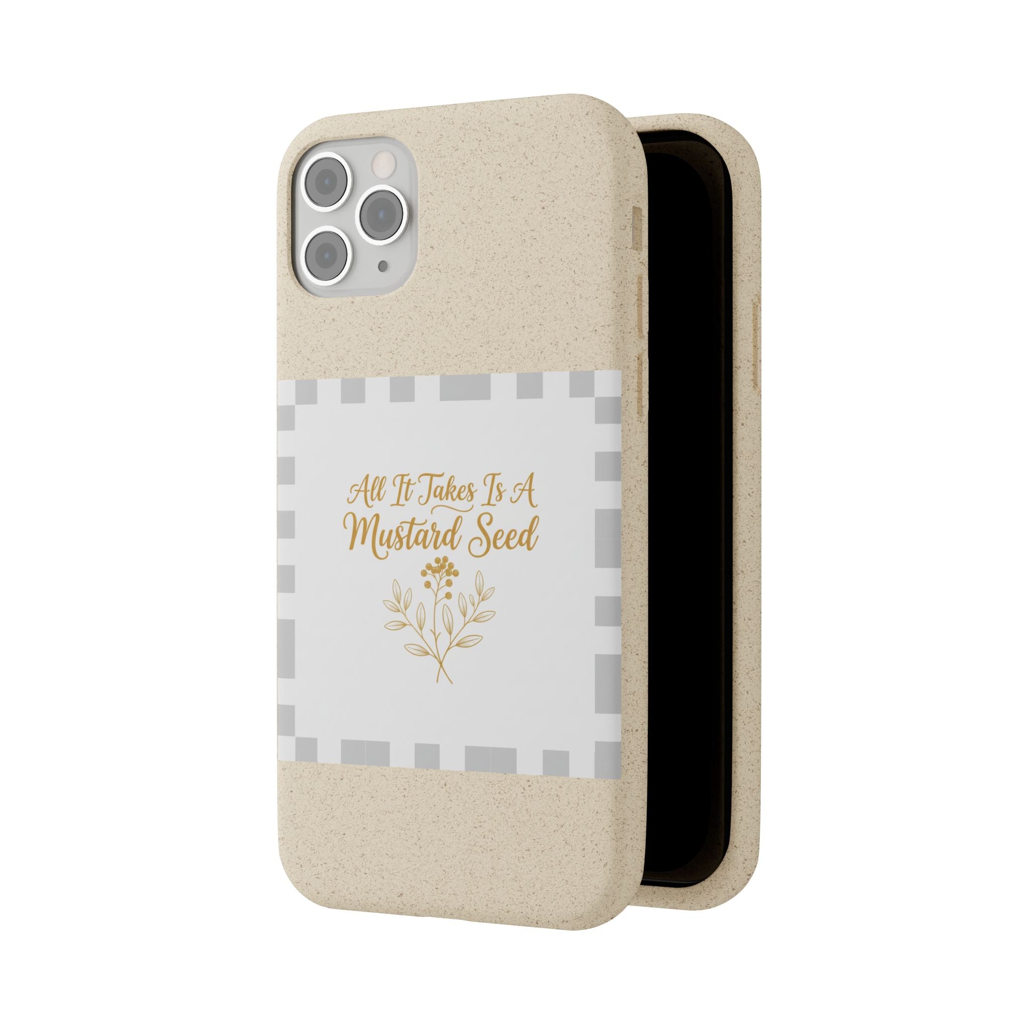 Biodegradable Phone Case — “All It Takes Is A Mustard Seed” Floral Design