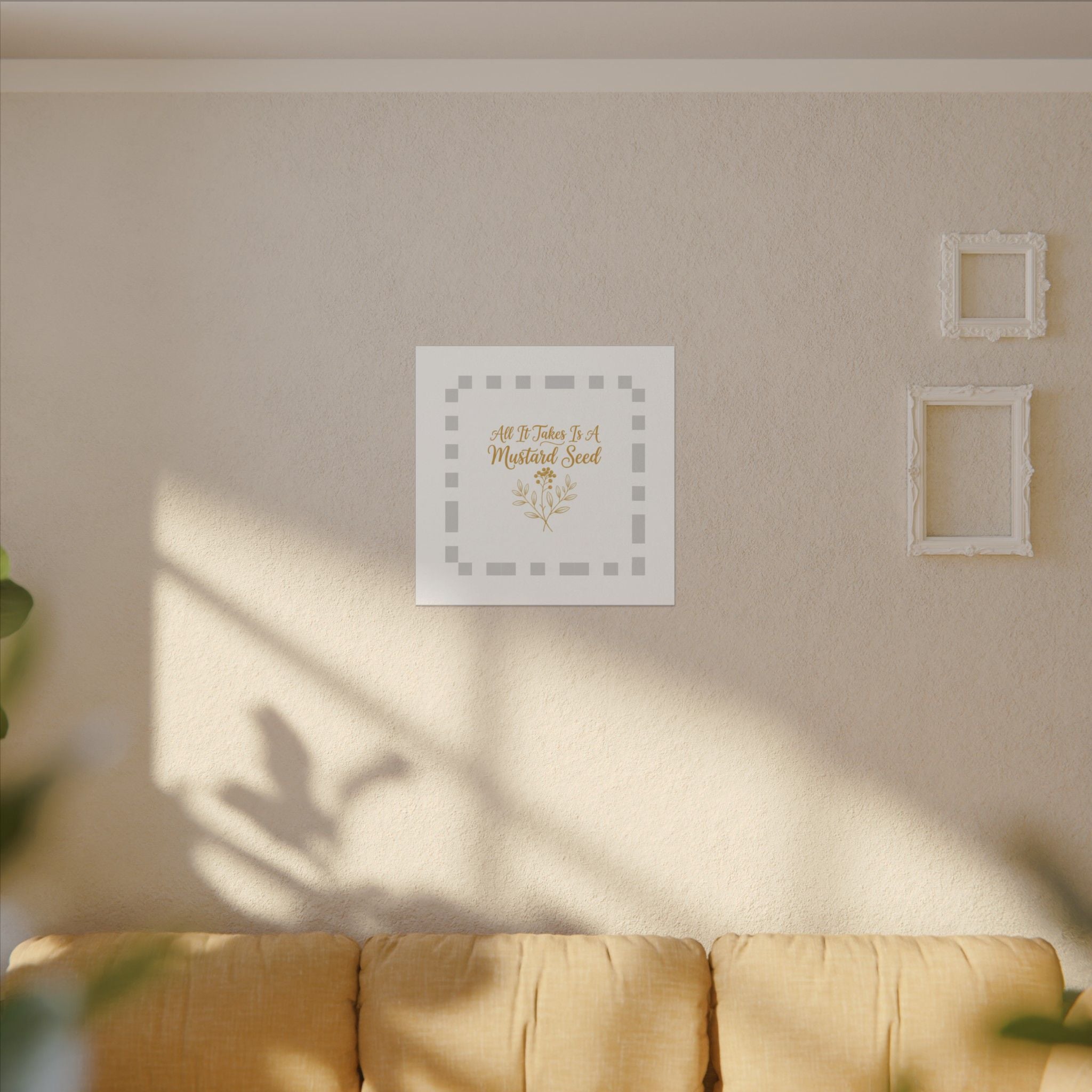 Matte Canvas Wall Art — "All It Takes Is A Mustard Seed" Inspirational Quote Print