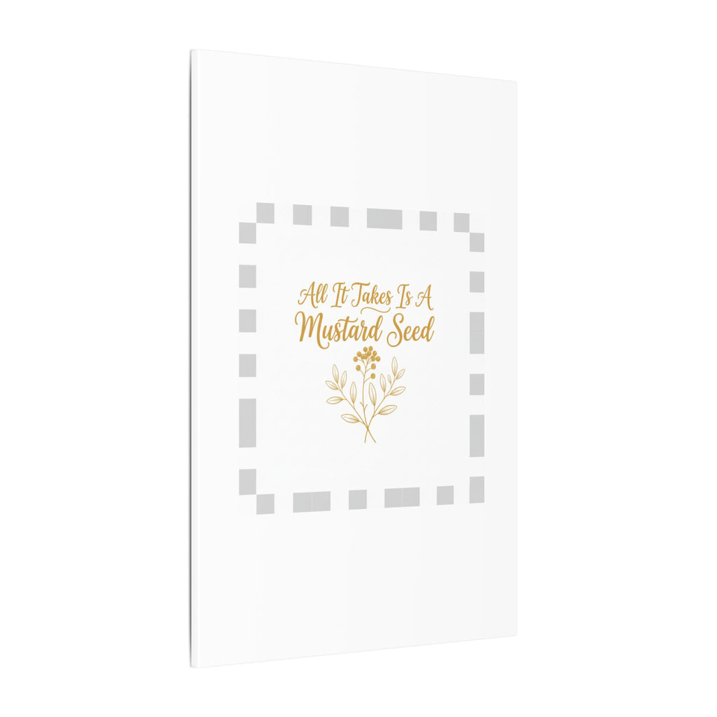 Matte Canvas Wall Art — "All It Takes Is A Mustard Seed" Inspirational Quote Print