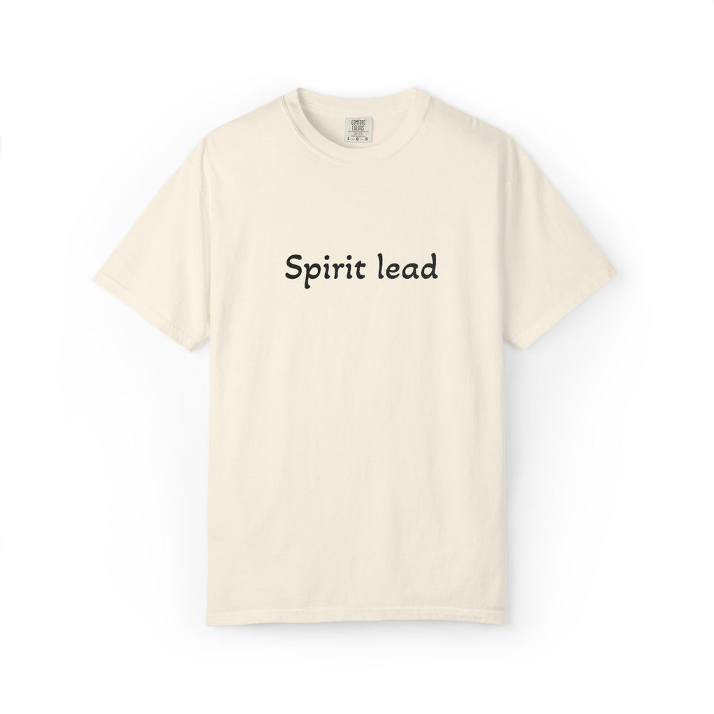 Spirit Lead T-Shirt — Religious Faith Graphic Tee