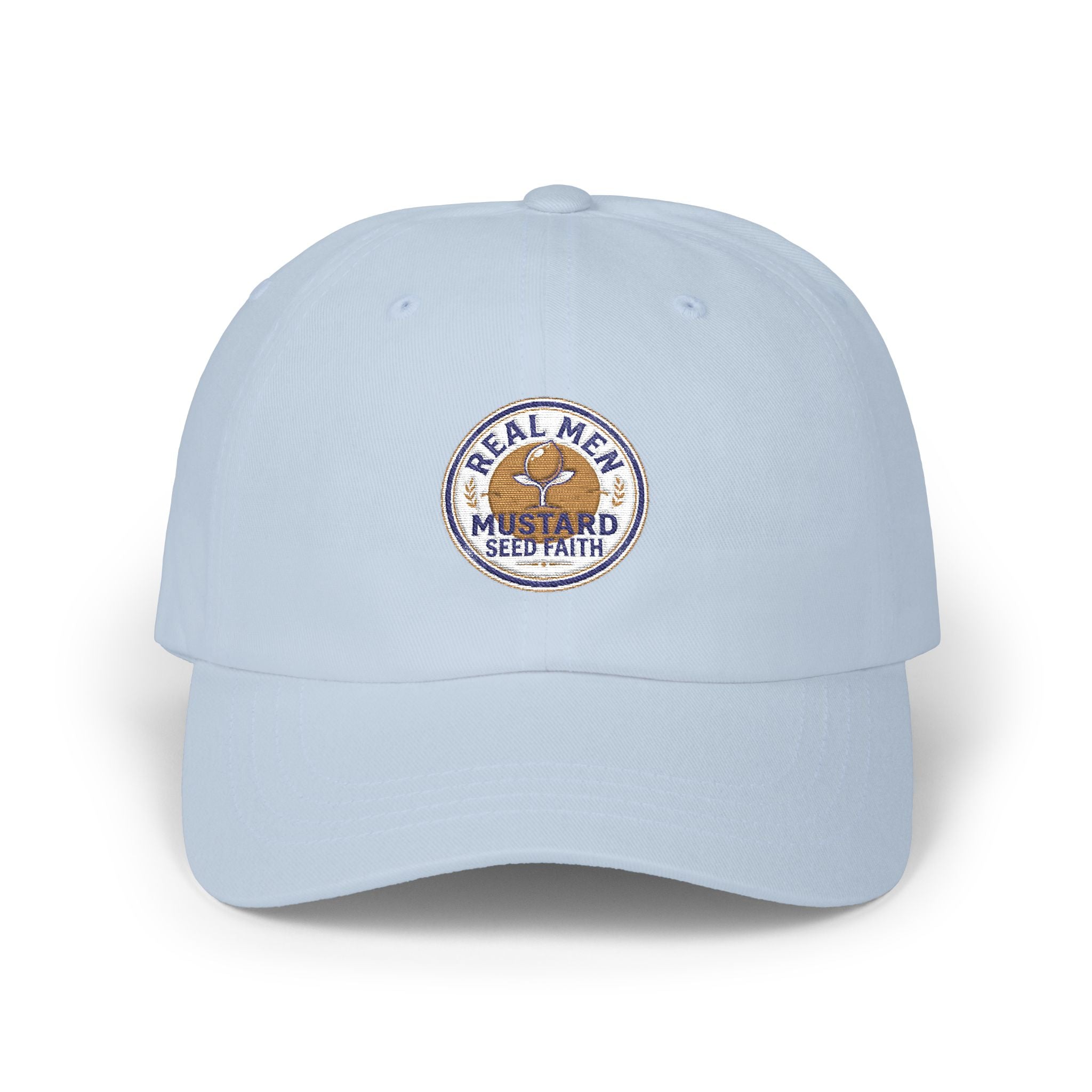 Dad Cap — "Real Men Have Mustard Seed Faith" Embroidered Patch Baseball Hat