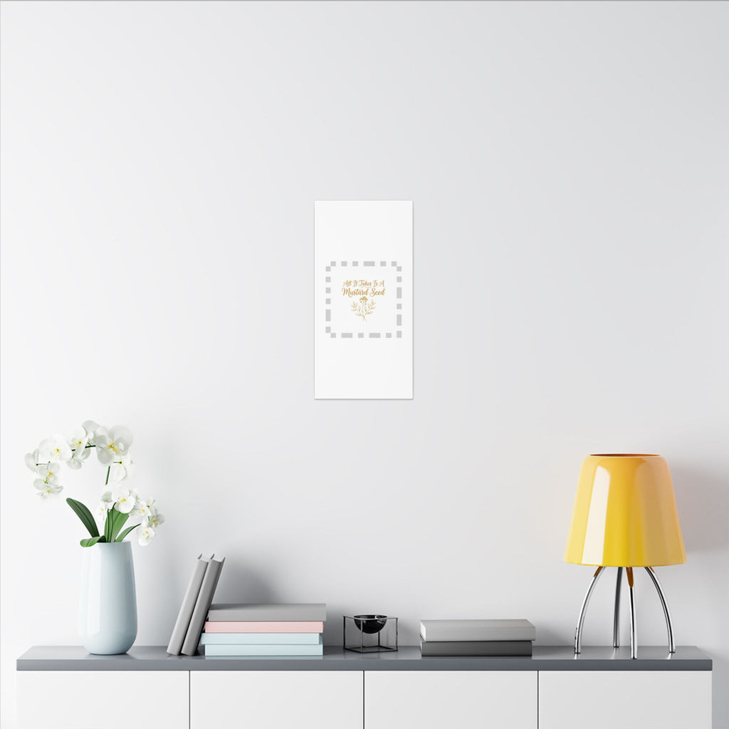 Matte Canvas Wall Art — "All It Takes Is A Mustard Seed" Inspirational Quote Print