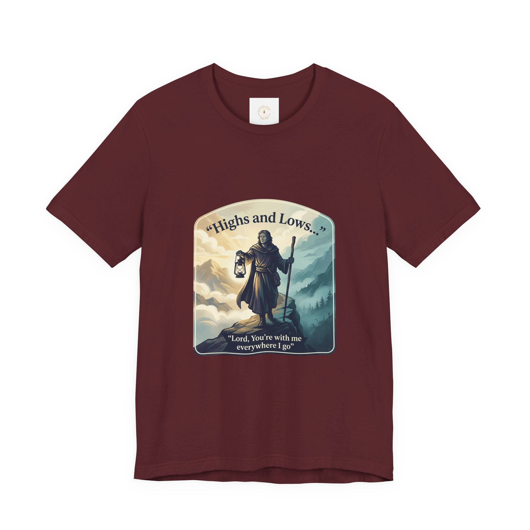 T‑Shirt — “Highs and Lows” Faith Graphic Tee ("Lord, You’re with me everywhere I go")