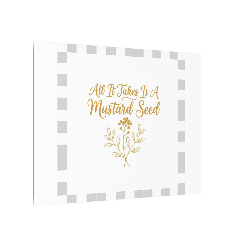Matte Canvas Wall Art — "All It Takes Is A Mustard Seed" Inspirational Quote Print