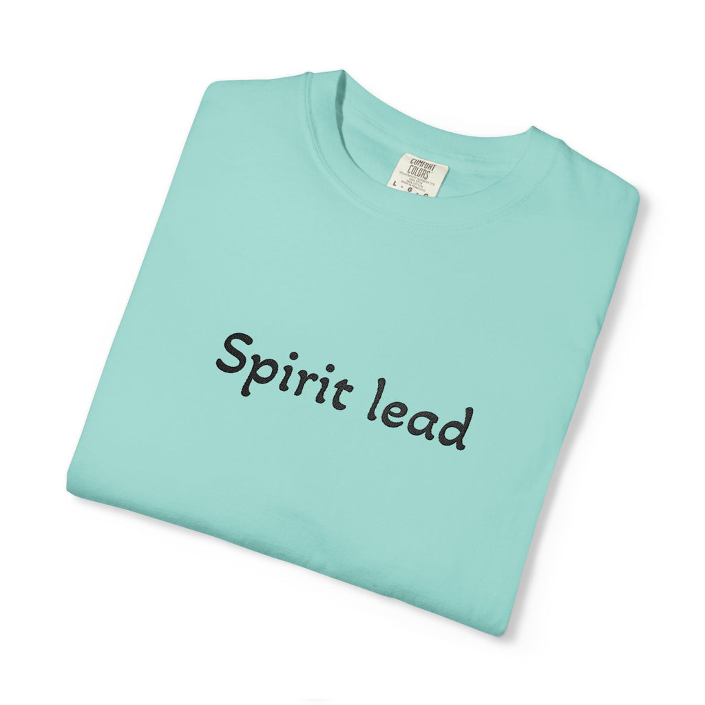 Spirit Lead T-Shirt — Religious Faith Graphic Tee