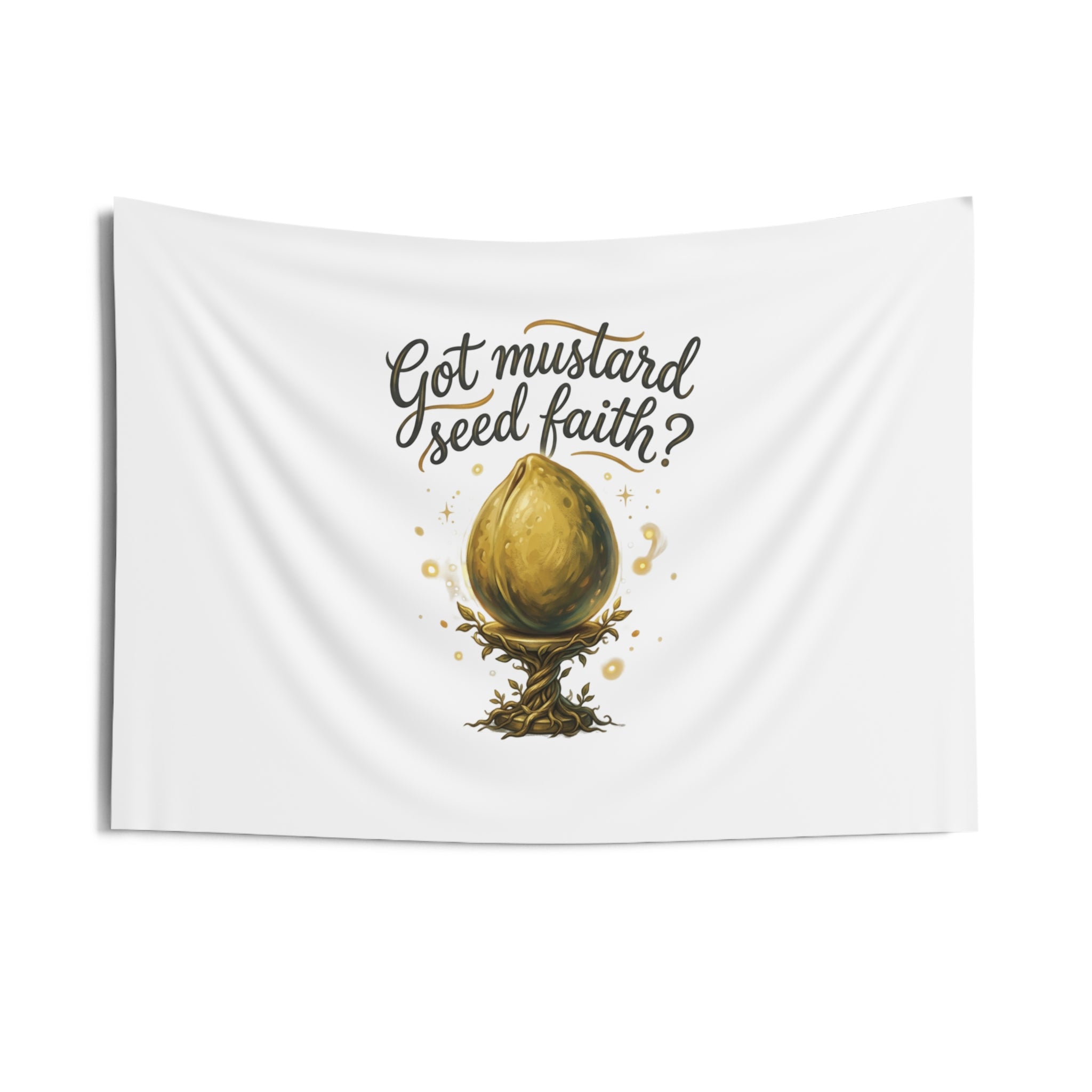 Mustard Seed Faith Tapestry — "Got Mustard Seed Faith?" Inspirational Christian Wall Art