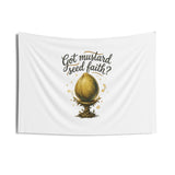 Christian Wall Art Tapestry — "Got Mustard Seed Faith?" Inspirational Bible Quote | Faith Home Decor